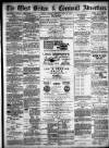 West Briton and Cornwall Advertiser Monday 29 July 1878 Page 1