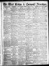 West Briton and Cornwall Advertiser Thursday 17 October 1878 Page 1