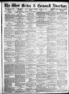 West Briton and Cornwall Advertiser Thursday 24 October 1878 Page 1
