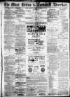 West Briton and Cornwall Advertiser Monday 16 December 1878 Page 1