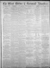West Briton and Cornwall Advertiser Thursday 28 October 1880 Page 1