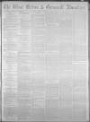 West Briton and Cornwall Advertiser Monday 09 April 1883 Page 1