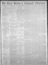 West Briton and Cornwall Advertiser Monday 08 October 1883 Page 1