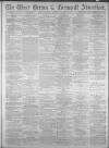 West Briton and Cornwall Advertiser Thursday 25 October 1883 Page 1