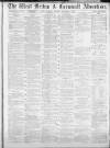 West Briton and Cornwall Advertiser Thursday 02 September 1886 Page 1