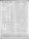 West Briton and Cornwall Advertiser Monday 02 April 1888 Page 1