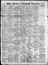 West Briton and Cornwall Advertiser Thursday 01 April 1897 Page 1