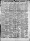 West Briton and Cornwall Advertiser Thursday 13 May 1897 Page 1