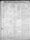 West Briton and Cornwall Advertiser Monday 01 May 1899 Page 1