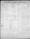 West Briton and Cornwall Advertiser Monday 10 July 1899 Page 1