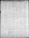 West Briton and Cornwall Advertiser Thursday 20 July 1899 Page 1