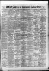 West Briton and Cornwall Advertiser Thursday 21 June 1900 Page 1