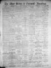 West Briton and Cornwall Advertiser Thursday 05 May 1910 Page 1
