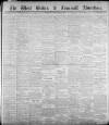 West Briton and Cornwall Advertiser Thursday 13 March 1913 Page 1