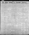 West Briton and Cornwall Advertiser Thursday 10 April 1913 Page 1