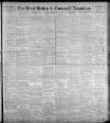 West Briton and Cornwall Advertiser Thursday 15 May 1913 Page 1