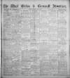West Briton and Cornwall Advertiser Thursday 03 July 1919 Page 1