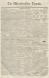 Worcestershire Chronicle Thursday 28 June 1838 Page 1