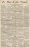 Worcestershire Chronicle Wednesday 19 August 1846 Page 1