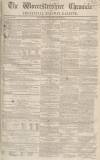 Worcestershire Chronicle Wednesday 29 March 1854 Page 1