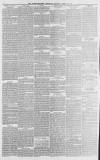 Worcestershire Chronicle Saturday 25 April 1874 Page 6