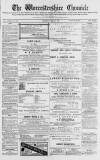 Worcestershire Chronicle Saturday 30 May 1874 Page 1