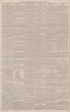 Worcestershire Chronicle Saturday 23 July 1881 Page 6