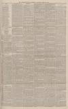 Worcestershire Chronicle Saturday 22 April 1882 Page 3