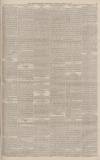 Worcestershire Chronicle Saturday 22 April 1882 Page 7