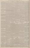 Worcestershire Chronicle Saturday 28 October 1882 Page 6