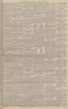 Worcestershire Chronicle Saturday 26 July 1884 Page 5