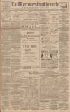 Worcestershire Chronicle Saturday 28 September 1895 Page 1