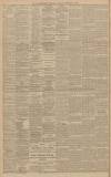 Worcestershire Chronicle Saturday 15 February 1902 Page 4