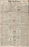 Hertford Mercury and Reformer Saturday 16 December 1837 Page 1