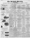 Hertford Mercury and Reformer Saturday 07 October 1848 Page 1