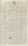 Hertford Mercury and Reformer Saturday 20 July 1850 Page 1