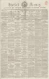 Hertford Mercury and Reformer Saturday 26 July 1851 Page 1