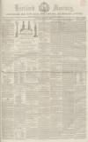 Hertford Mercury and Reformer Saturday 07 February 1852 Page 1