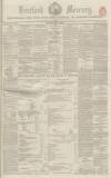 Hertford Mercury and Reformer Saturday 01 May 1852 Page 1
