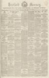 Hertford Mercury and Reformer Saturday 05 June 1852 Page 1