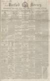 Hertford Mercury and Reformer Saturday 09 October 1852 Page 1