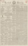 Hertford Mercury and Reformer Saturday 23 October 1852 Page 1