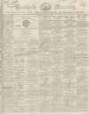 Hertford Mercury and Reformer Saturday 28 May 1853 Page 1