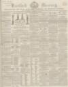 Hertford Mercury and Reformer Saturday 24 September 1853 Page 1