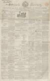 Hertford Mercury and Reformer Saturday 07 January 1854 Page 1