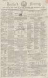 Hertford Mercury and Reformer Saturday 08 July 1854 Page 1