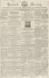 Hertford Mercury and Reformer Saturday 19 August 1854 Page 1