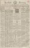 Hertford Mercury and Reformer Saturday 07 October 1854 Page 1