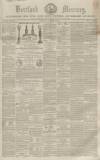Hertford Mercury and Reformer Saturday 04 November 1854 Page 1