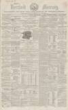 Hertford Mercury and Reformer Saturday 23 June 1855 Page 1